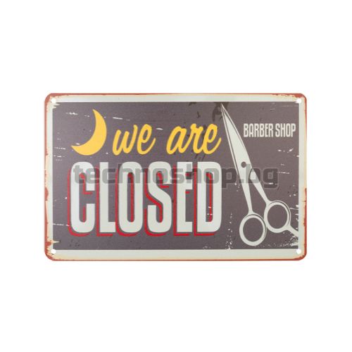 Декоративна дъска за бръснар We are closed - B008