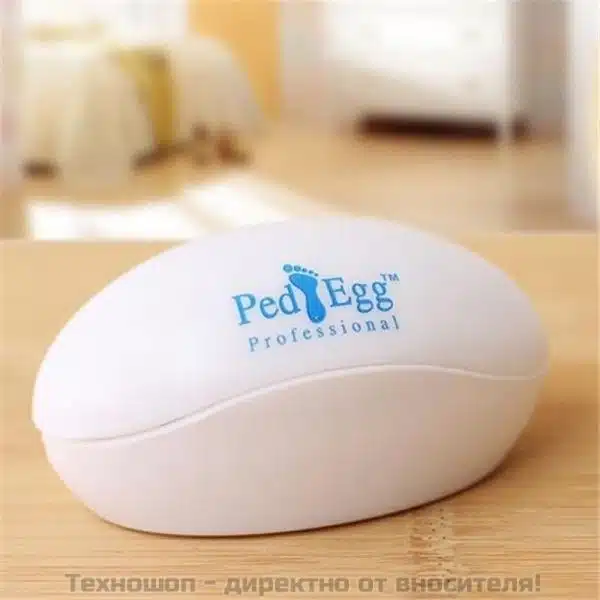 УРЕД ЗА ГЛАДКИ ПЕТИ PED EGG УРЕД ЗА ГЛАДКИ ПЕТИ PED EGG